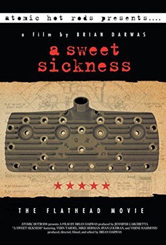A Sweet Sickness The Flathead Movie Cover